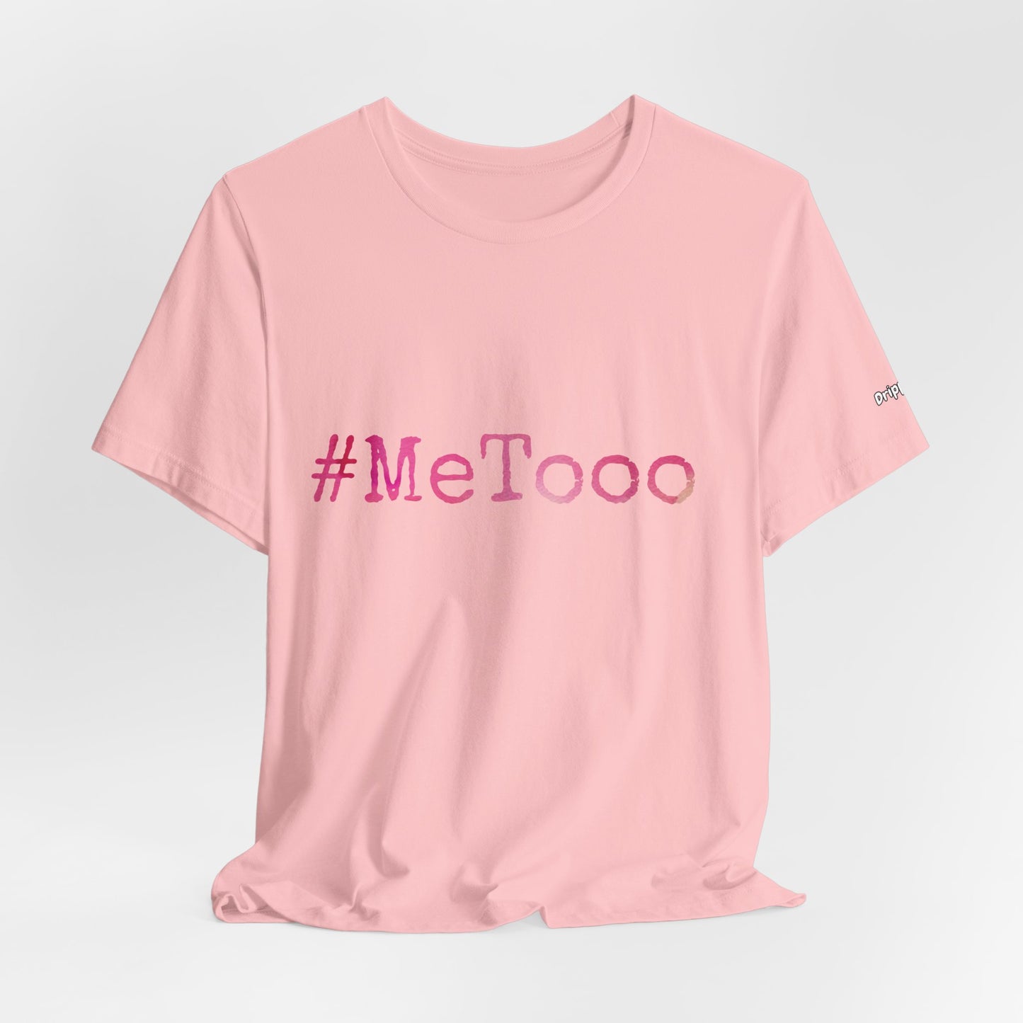 #MeTooo T-Shirt — Pink Hashtag Awareness Tee