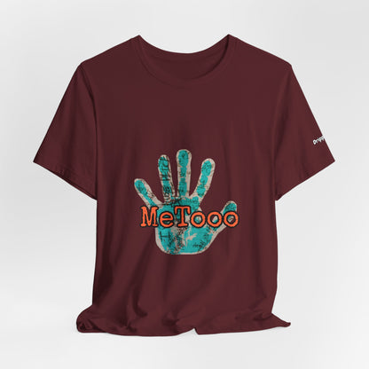 MeToo Handprint Tee — Awareness Statement T‑Shirt