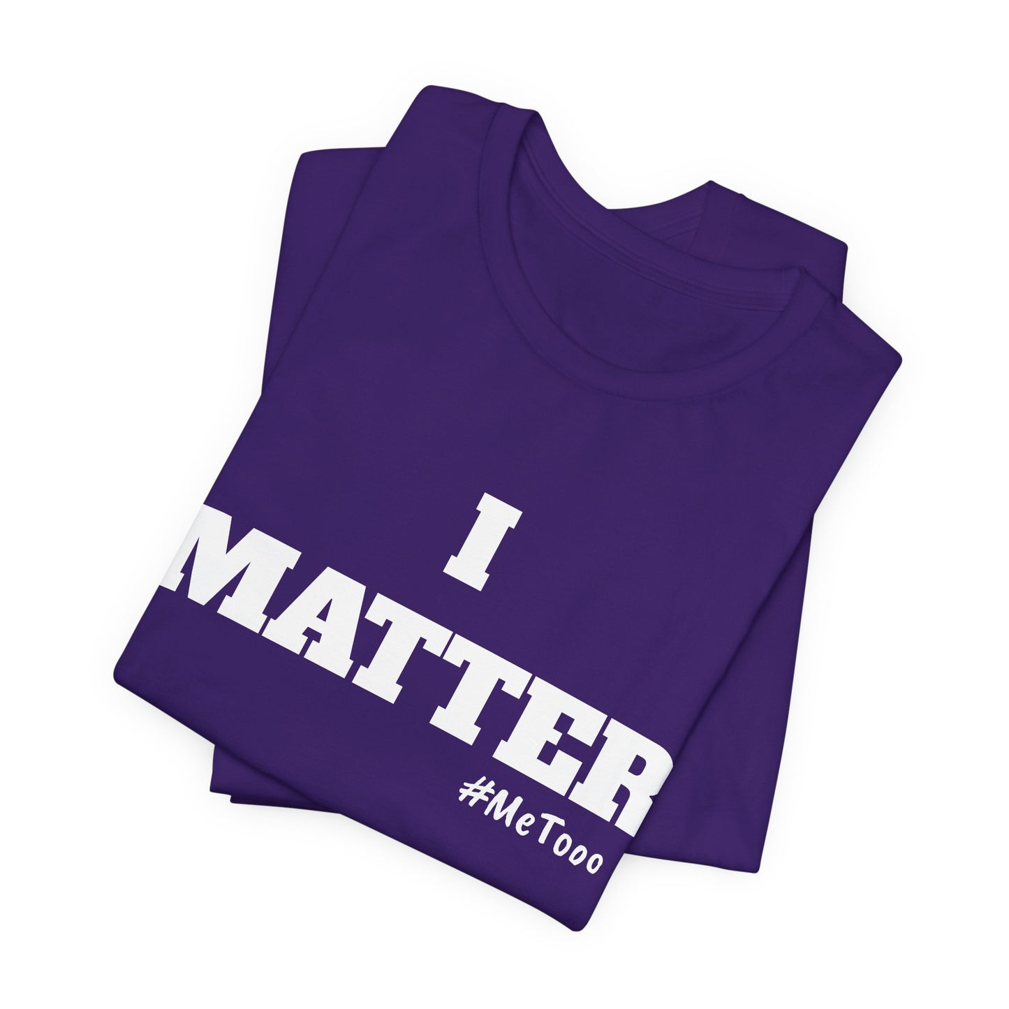 I Matter Tee — Empowering Affirmation T‑Shirt
