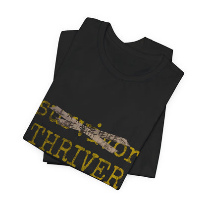 Thriver T-Shirt — Survivor Changed to Thriver Inspirational Tee