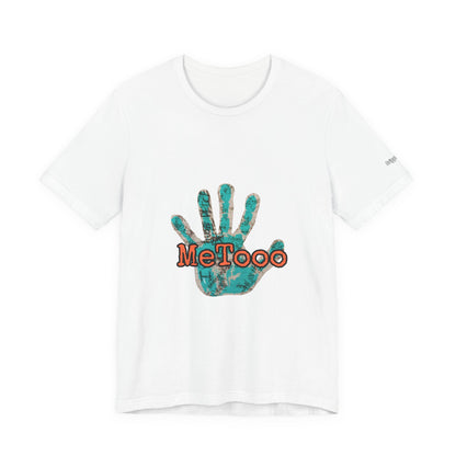 MeToo Handprint Tee — Awareness Statement T‑Shirt