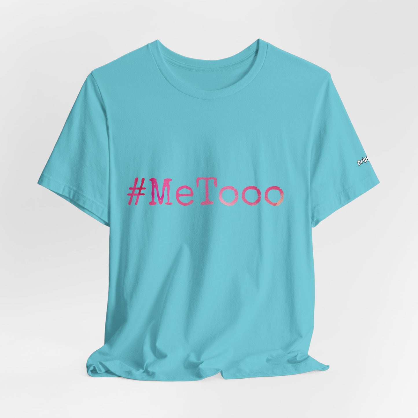 #MeTooo T-Shirt — Pink Hashtag Awareness Tee