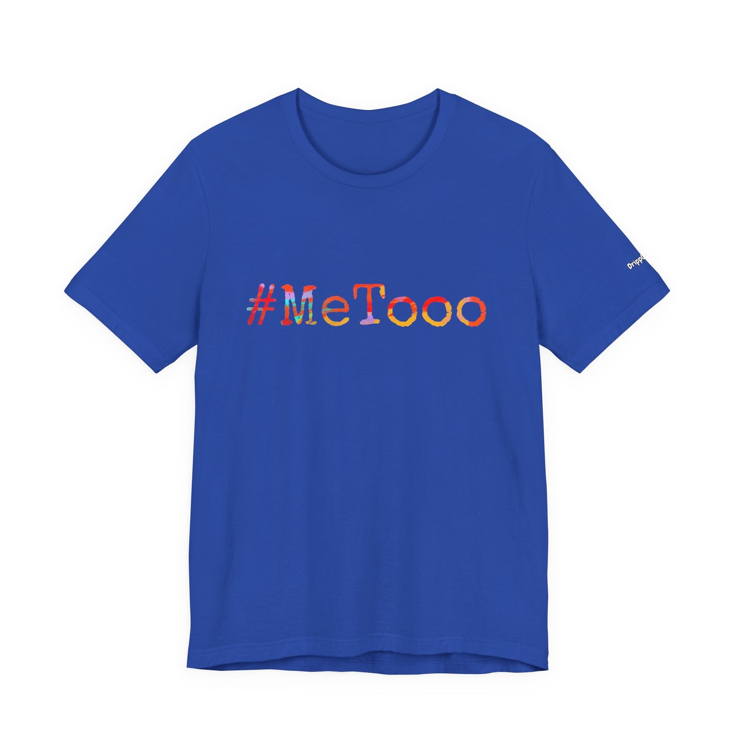 #MeToo T-Shirt, Activism Tee, Social Justice Statement Shirt