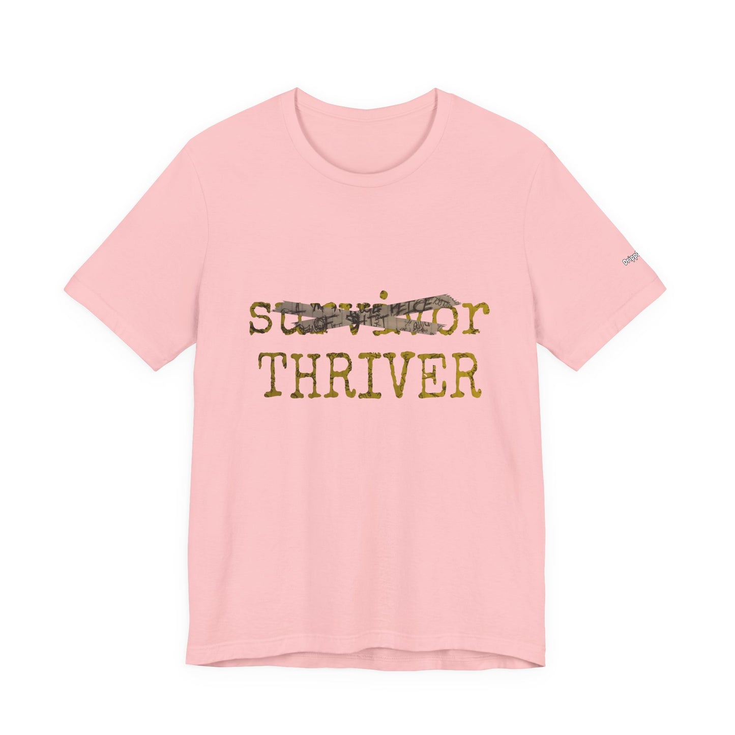 Thriver T-Shirt — Survivor Changed to Thriver Inspirational Tee