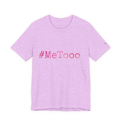 #MeTooo T-Shirt — Pink Hashtag Awareness Tee