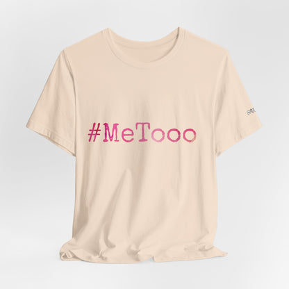 #MeTooo T-Shirt — Pink Hashtag Awareness Tee