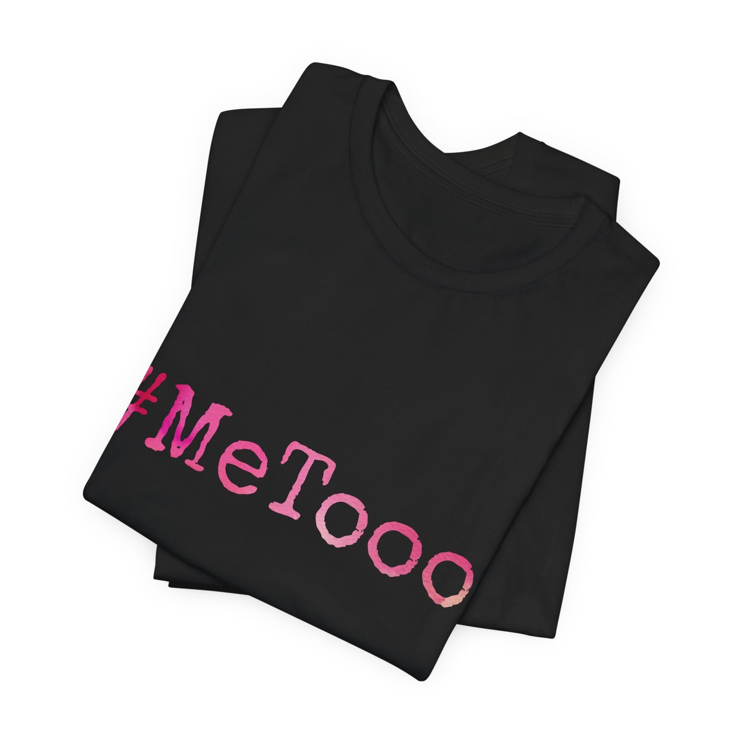 #MeTooo T-Shirt — Pink Hashtag Awareness Tee