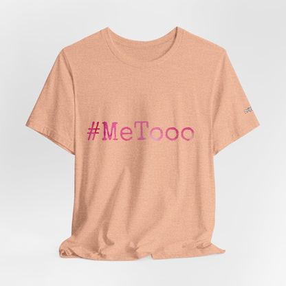 #MeTooo T-Shirt — Pink Hashtag Awareness Tee
