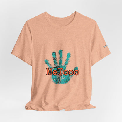 MeToo Handprint Tee — Awareness Statement T‑Shirt