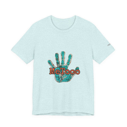 MeToo Handprint Tee — Awareness Statement T‑Shirt