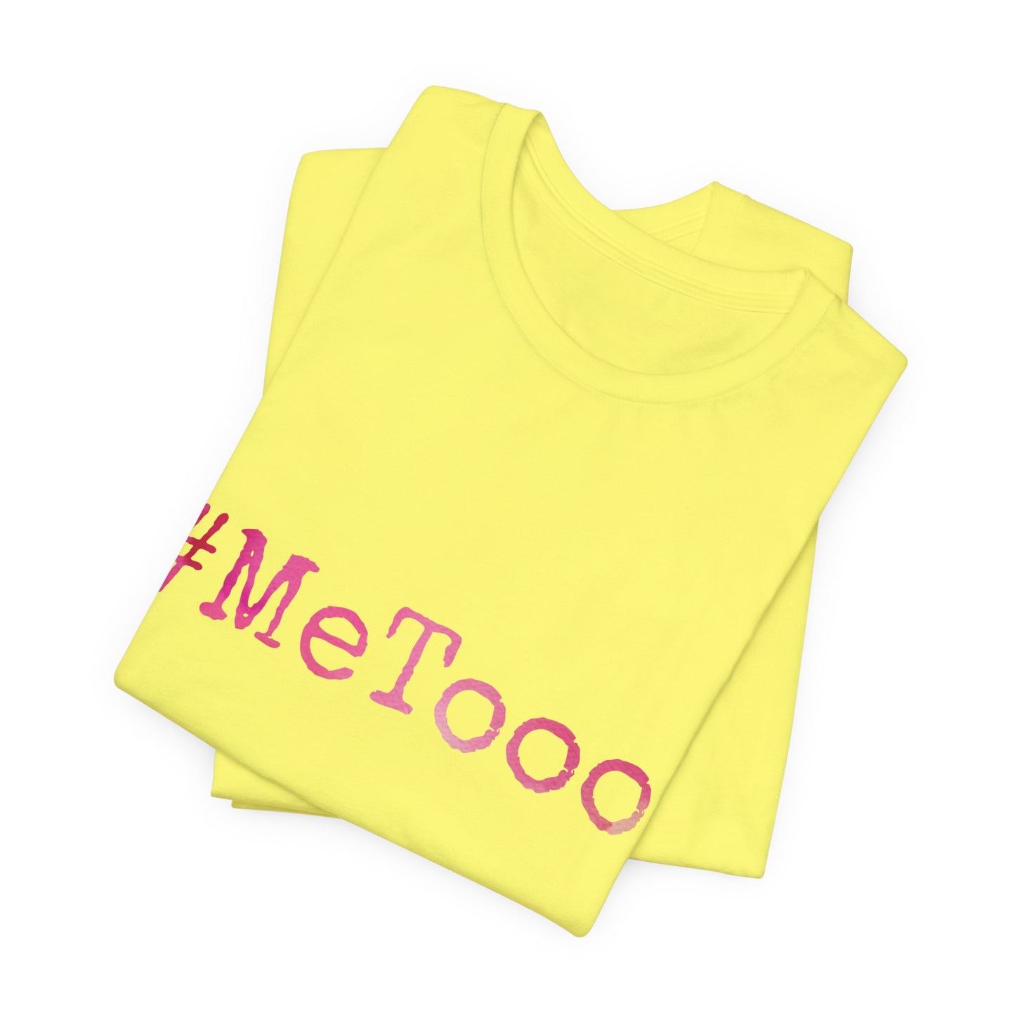 #MeTooo T-Shirt — Pink Hashtag Awareness Tee