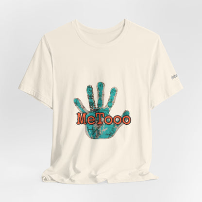 MeToo Handprint Tee — Awareness Statement T‑Shirt