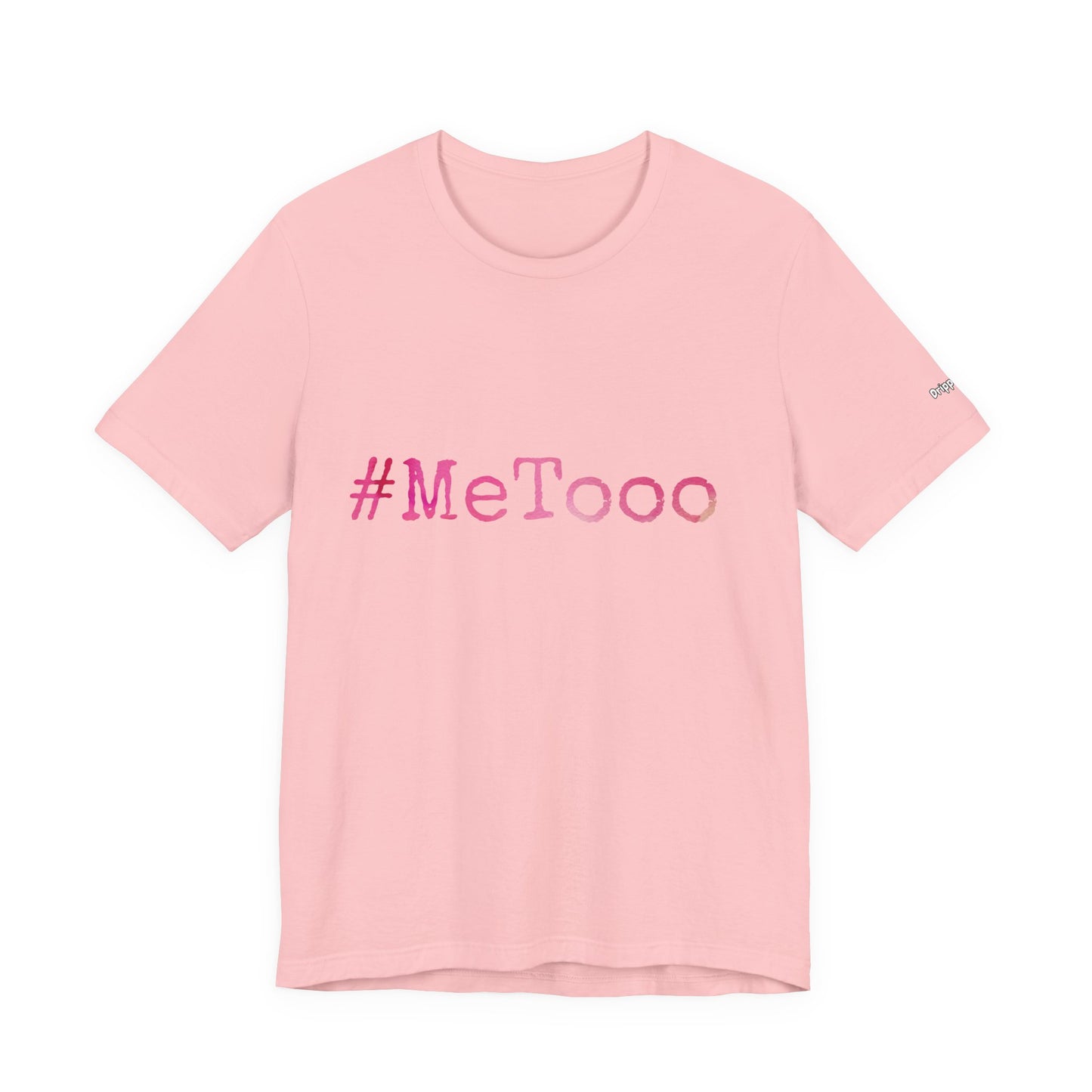 #MeTooo T-Shirt — Pink Hashtag Awareness Tee