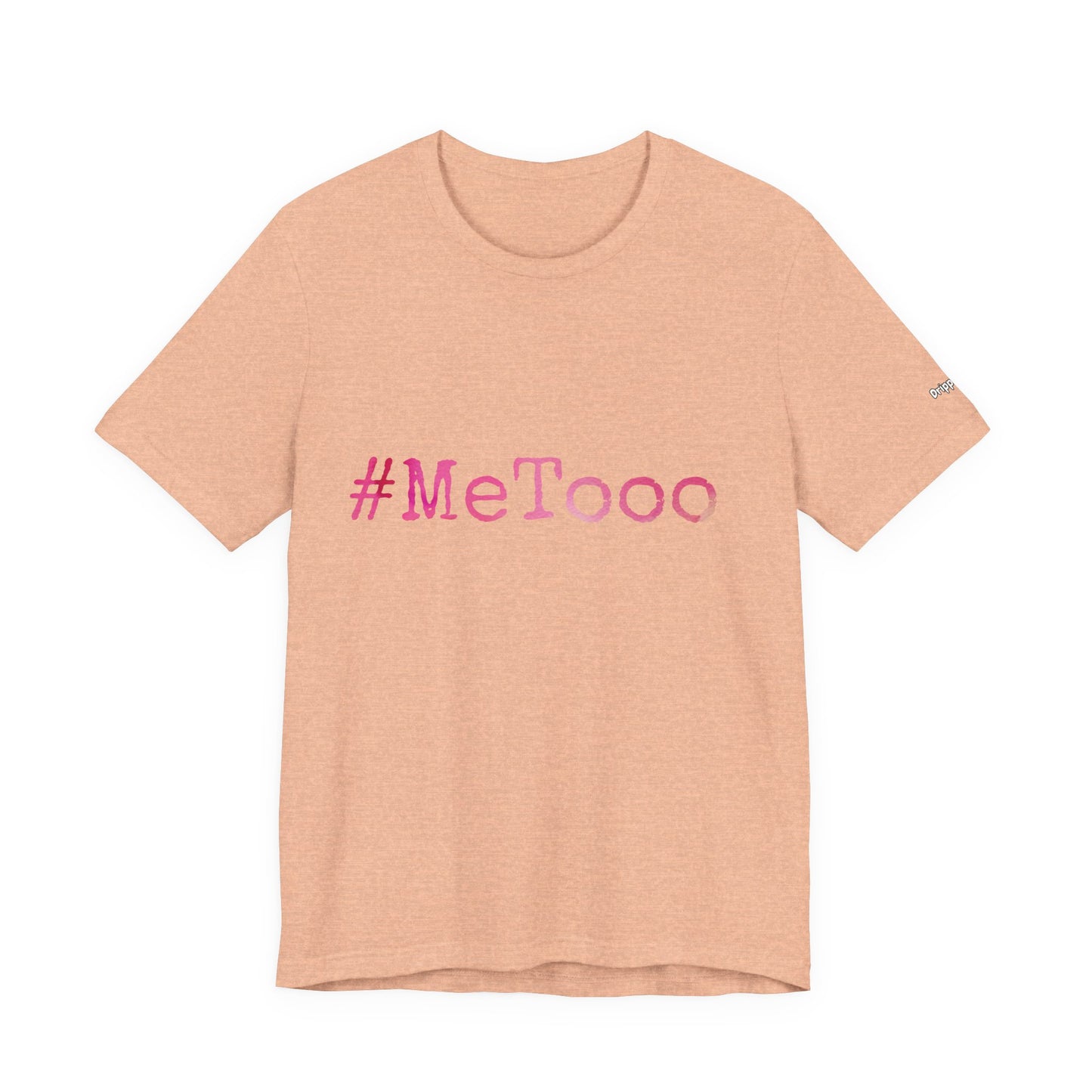 #MeTooo T-Shirt — Pink Hashtag Awareness Tee