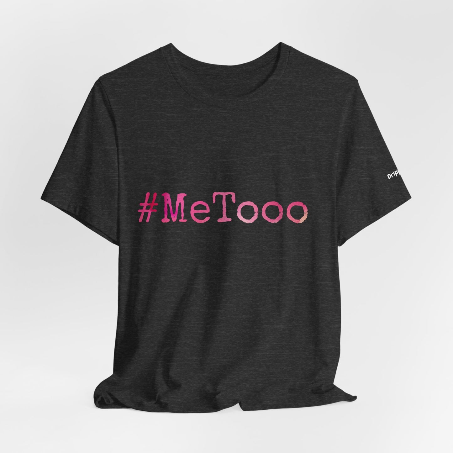 #MeTooo T-Shirt — Pink Hashtag Awareness Tee