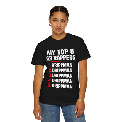 My Top 5 GB Rappers T-Shirt — "Drippman" Graphic Tee