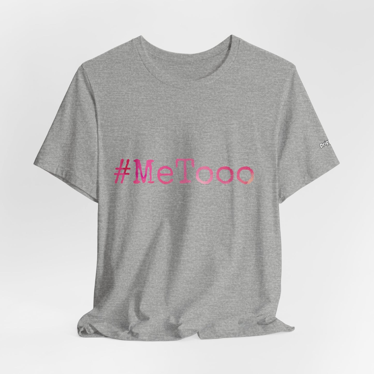 #MeTooo T-Shirt — Pink Hashtag Awareness Tee