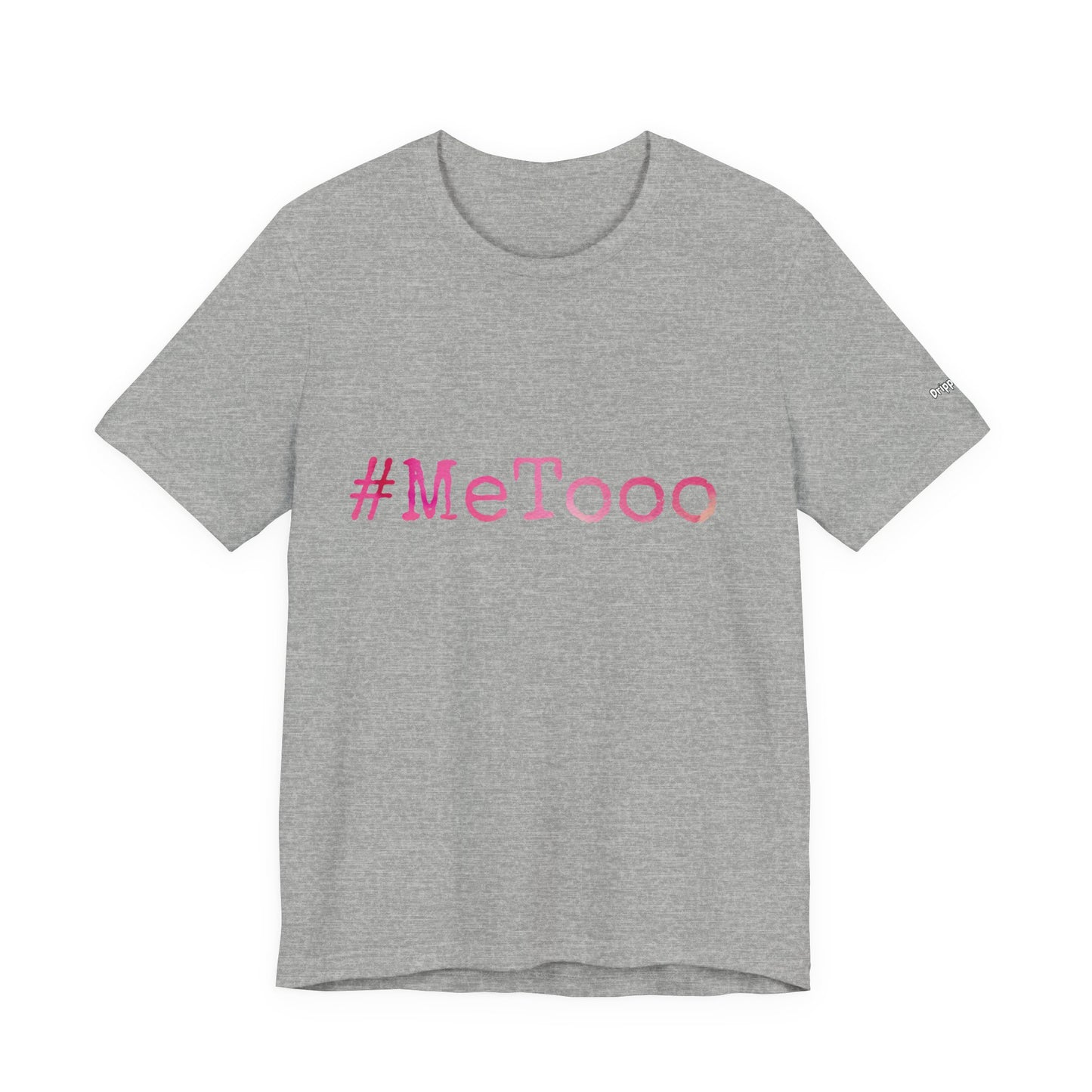 #MeTooo T-Shirt — Pink Hashtag Awareness Tee