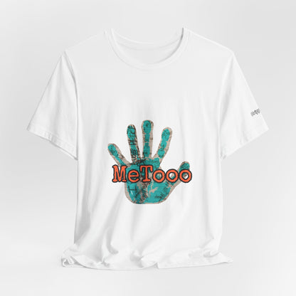 MeToo Handprint Tee — Awareness Statement T‑Shirt