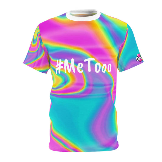 #MeToo Psychedelic Tee — Rainbow Swirl AOP Statement Shirt