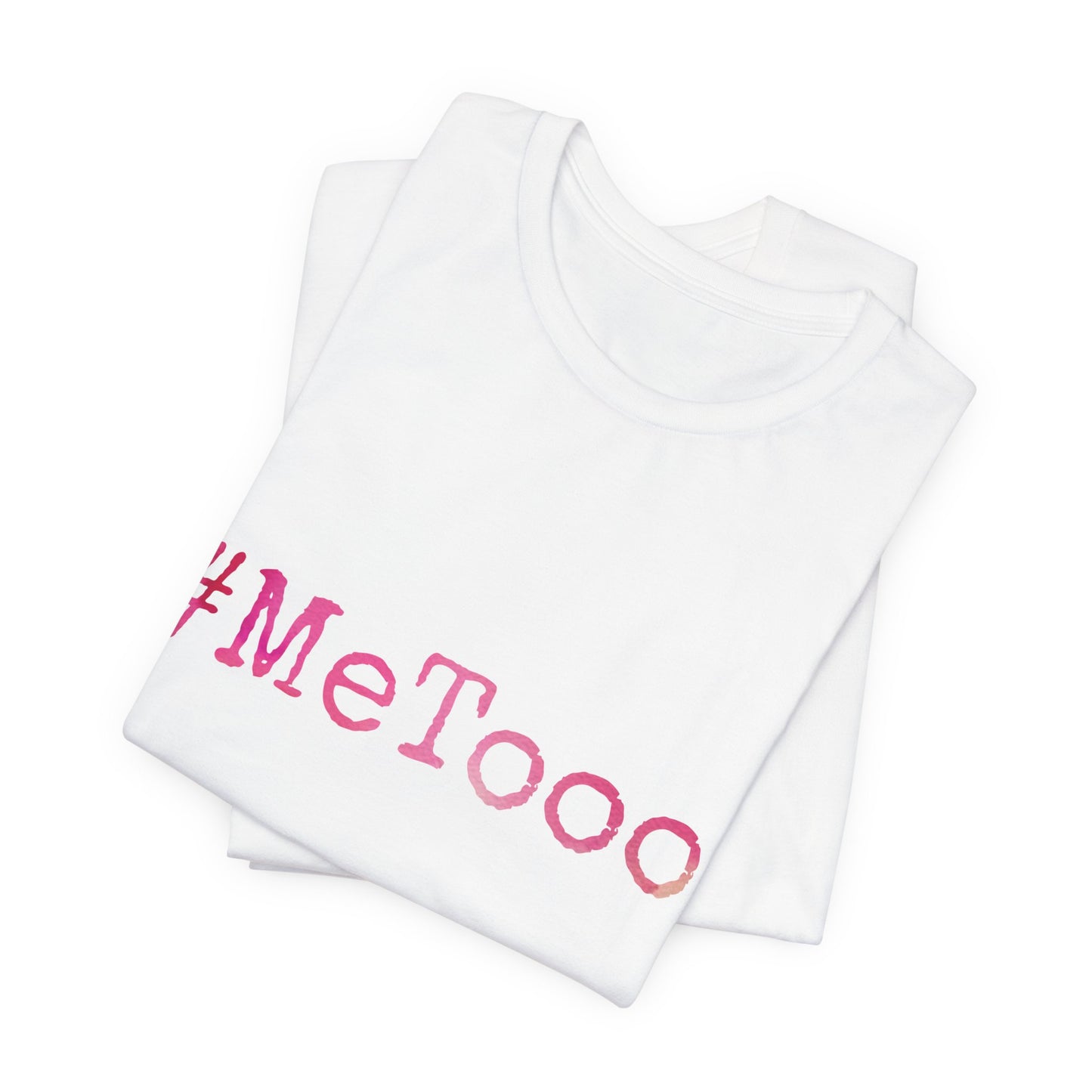 #MeTooo T-Shirt — Pink Hashtag Awareness Tee