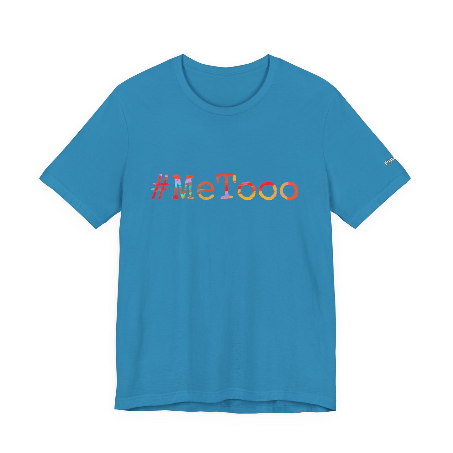 #MeToo T-Shirt, Activism Tee, Social Justice Statement Shirt