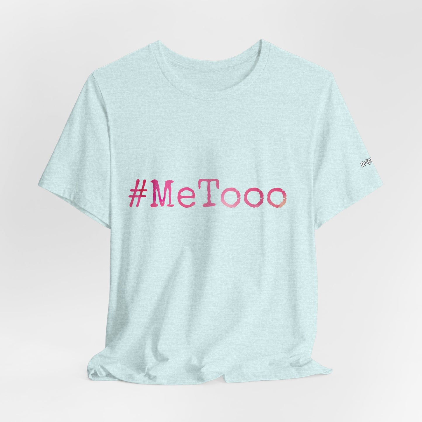 #MeTooo T-Shirt — Pink Hashtag Awareness Tee